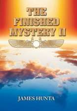 The Finished Mystery II