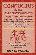 Confucius & the Enlightenment's Christian Von Wolff