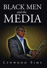 Black Men and the Media