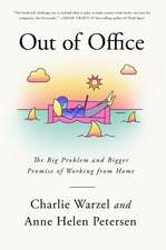 Warzel, C: Out of Office