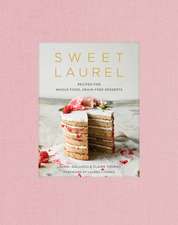 Sweet Laurel Cookbook