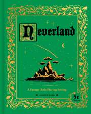 Neverland: A Fantasy Role-Playing Setting