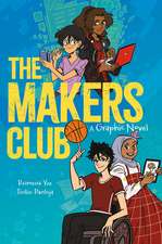 The Makers Club: A Graphic Novel