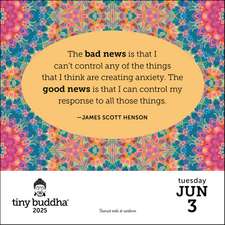 Tiny Buddha 2025 Day-to-Day Calendar: Simple Wisdom for Complex Lives