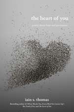 The Heart of You: Poetry About Hope and Persistence