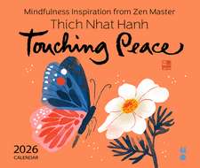 Thich Nhat Hanh 2026 Day-to-Day Calendar: Touching Peace