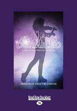 Derailed - A Moribund Prequel Novella (Circuit Fae 0.5) (Large Print 16pt)