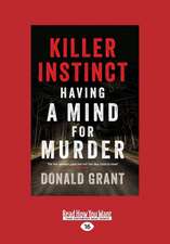 Killer Instinct: Having a Mind for Murder (Large Print 16pt)