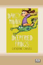 Darcy Moon and the Deep-Fried Frogs (Dyslexic Edition)