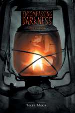 Encompassing Darkness