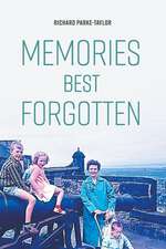 Memories Best Forgotten