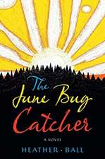 The June Bug Catcher