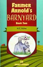 Farmer Arnold's Barnyard Book Two