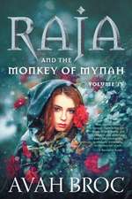 Raja and the Monkey of Mynah