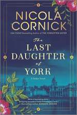 The Last Daughter of York