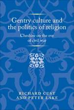 Gentry Culture and the Politics of Religion