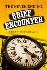 Never-Ending <i>Brief Encounter</I>