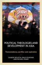 Political Theologies and Development in Asia