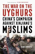 War on the Uyghurs