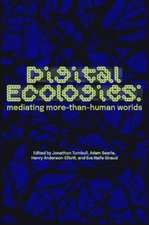 Digital ecologies