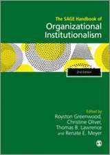 The SAGE Handbook of Organizational Institutionalism