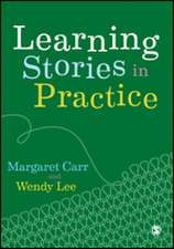 Learning Stories in Practice