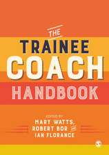 The Trainee Coach Handbook