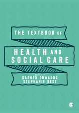 The Textbook of Health and Social Care