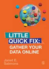 Gather Your Data Online: Little Quick Fix