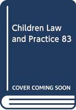 CHILDREN LAW AND PRACTICE 83