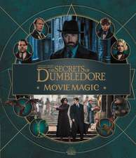 Fantastic Beasts – The Secrets of Dumbledore: Movie Magic