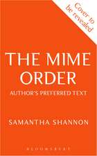 The Mime Order: Author’s Preferred Text