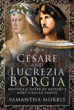 Cesare and Lucrezia Borgia