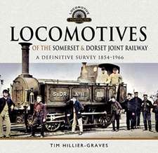 Hillier-Graves, T: Locomotives of the Somerset & Dorset Join