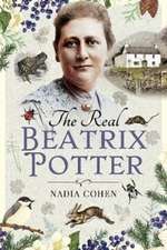 Cohen, N: Real Beatrix Potter