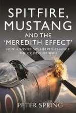 Spitfire, Mustang and the 'Meredith Effect'