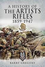 A History of the Artists Rifles, 1859-1947