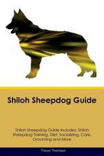 Shiloh Sheepdog Guide Shiloh Sheepdog Guide Includes