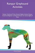 Rampur Greyhound Activities Rampur Greyhound Tricks, Games & Agility Includes