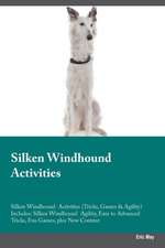 Silken Windhound Activities Silken Windhound Activities (Tricks, Games & Agility) Includes