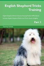 English Shepherd Tricks Training English Shepherd Tricks & Games Training Tracker & Workbook. Includes