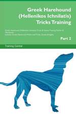 Greek Harehound (Hellenikos Ichnilatis) Tricks Training Greek Harehound (Hellenikos Ichnilatis) Tricks & Games Training Tracker & Workbook. Includes