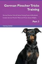 German Pinscher Tricks Training German Pinscher Tricks & Games Training Tracker & Workbook. Includes