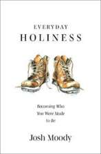 Everyday Holiness