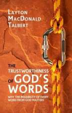 The Trustworthiness of God's Words