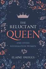 The Reluctant Queen