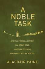 A Noble Task