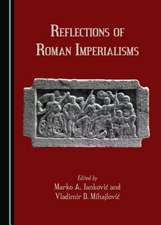 Reflections of Roman Imperialisms