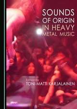 Sounds of Origin in Heavy Metal Music