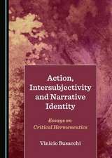 Action, Intersubjectivity and Narrative Identity